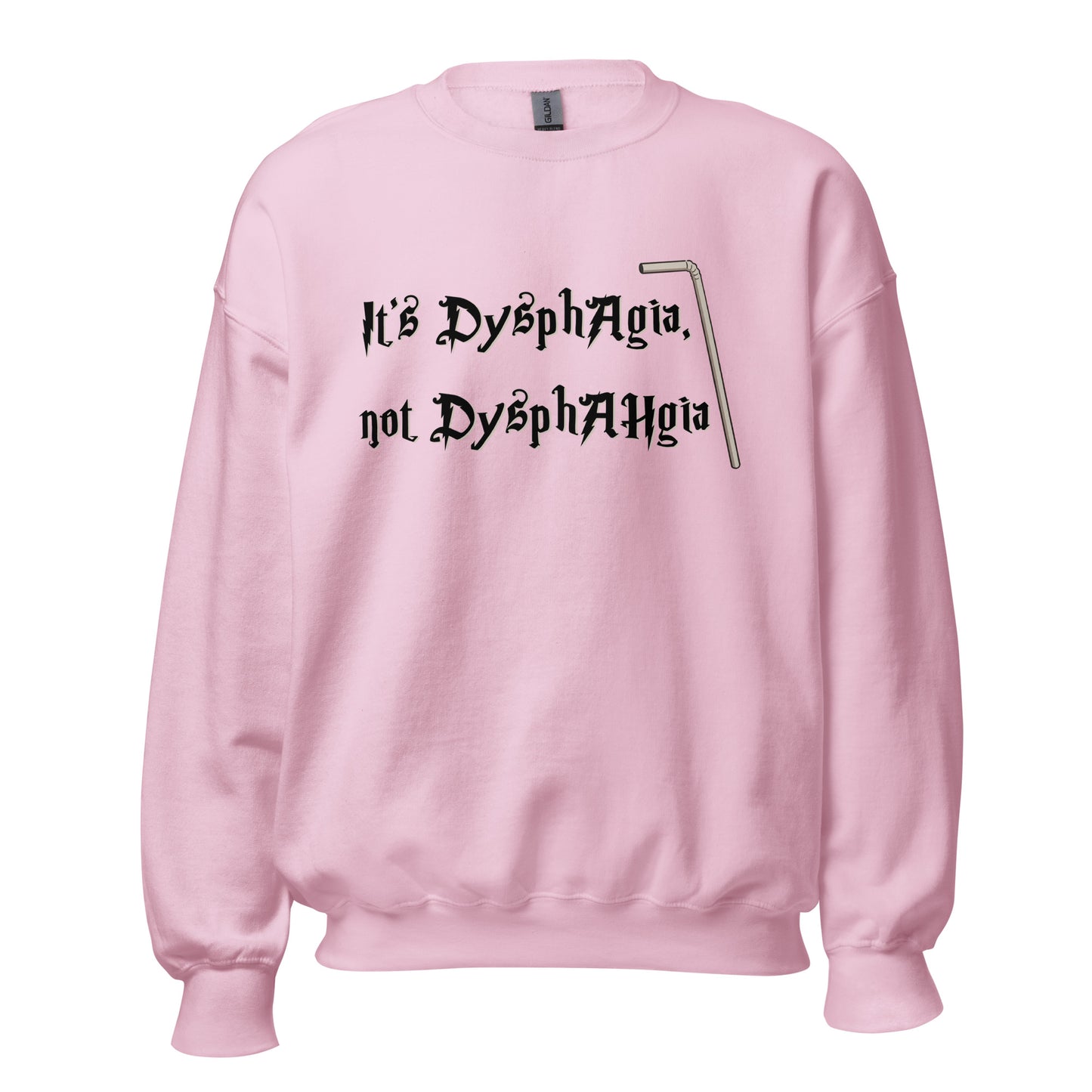 Dysphagia Not Dysphagia Crewneck