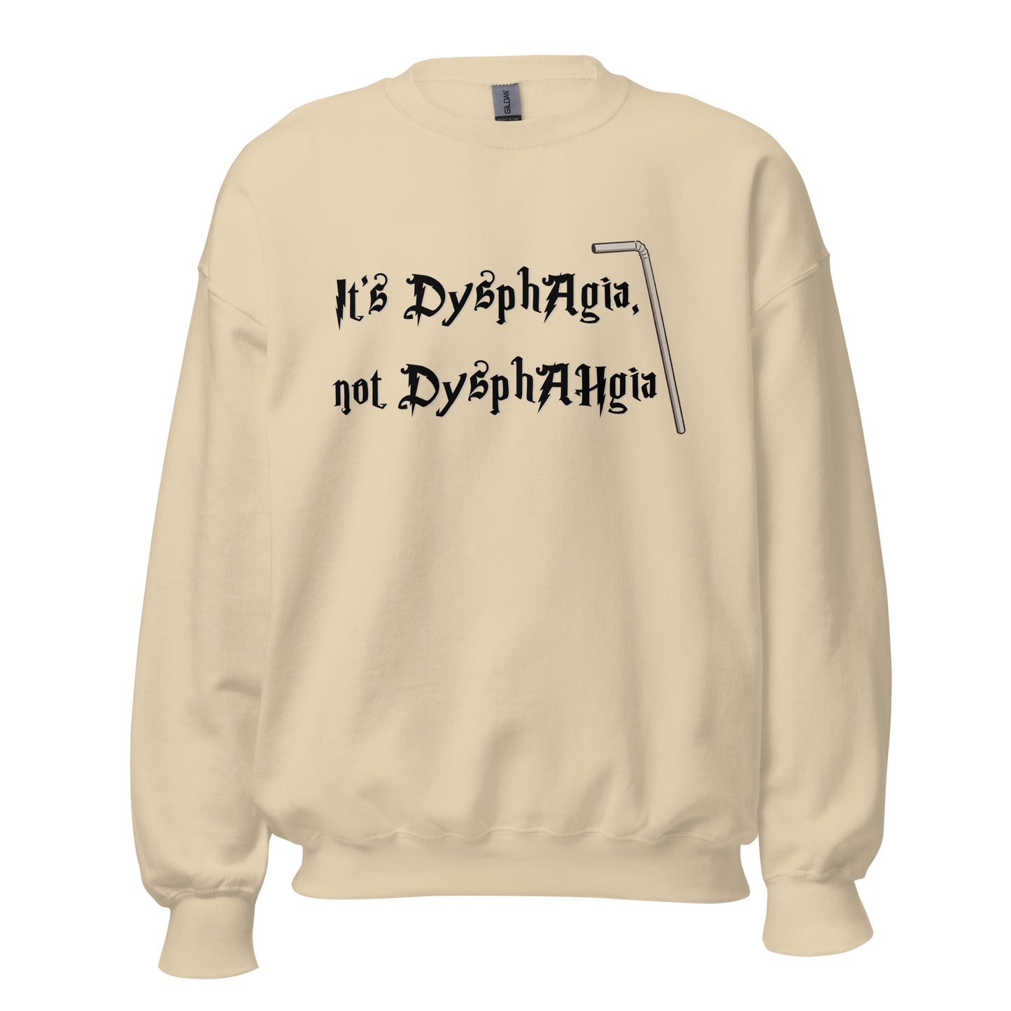 Dysphagia Not Dysphagia Crewneck