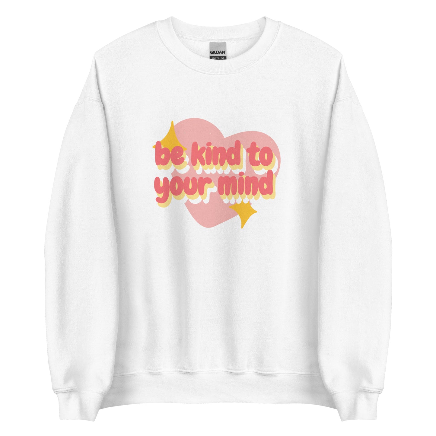 Be Kind To Your Mind | Crewneck