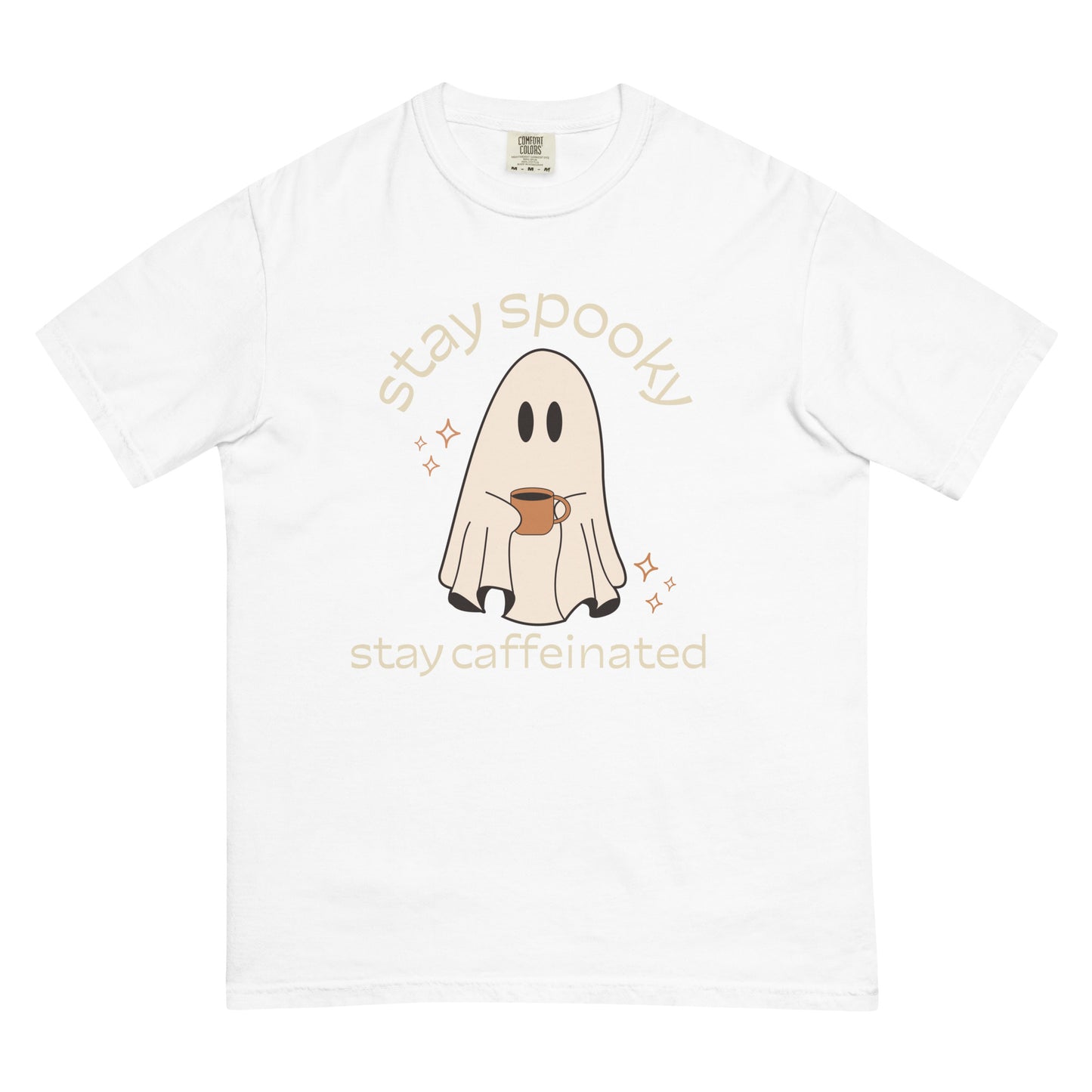 Stay Caffeinated | Comfort Colors