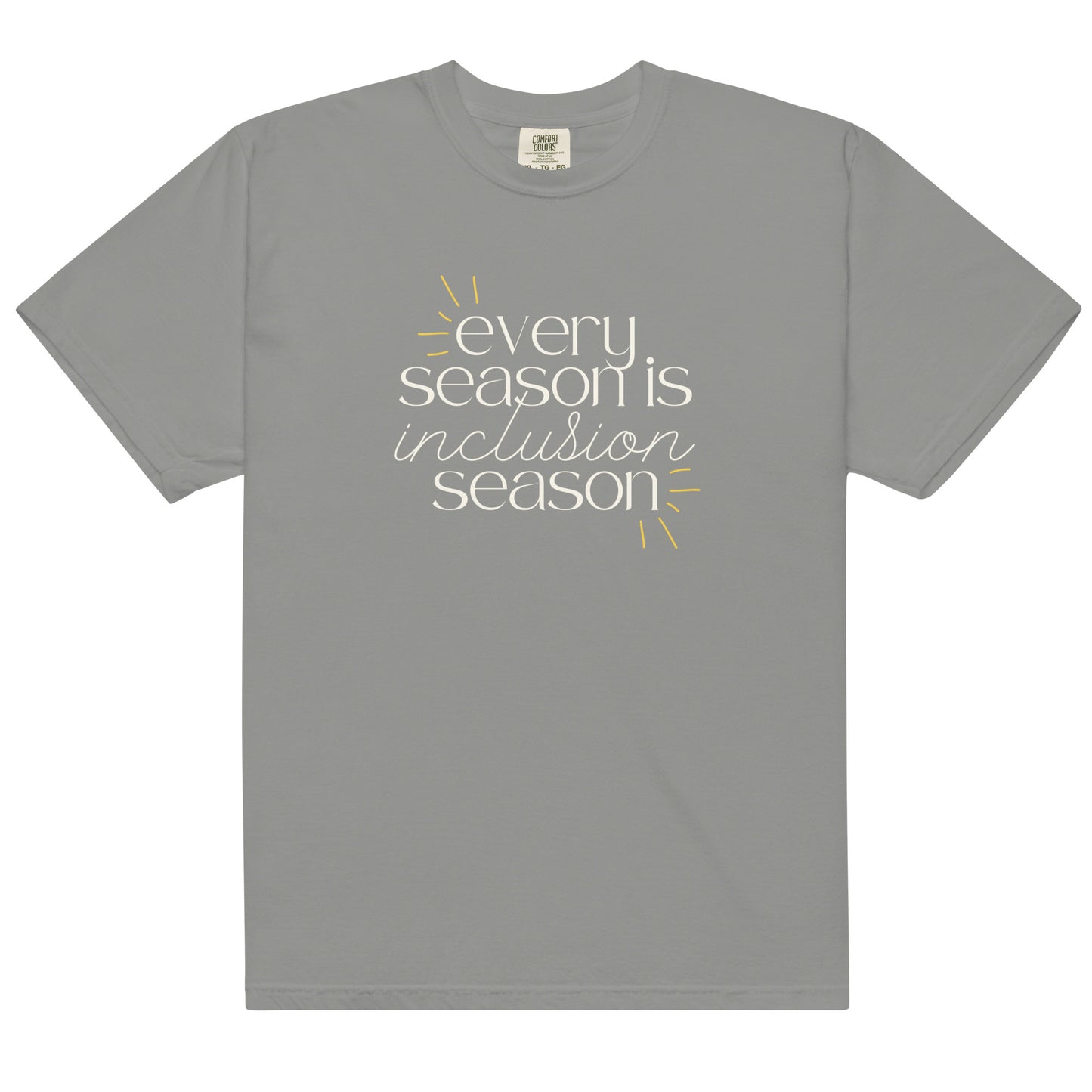 Inclusion Season | Comfort Colors Tee