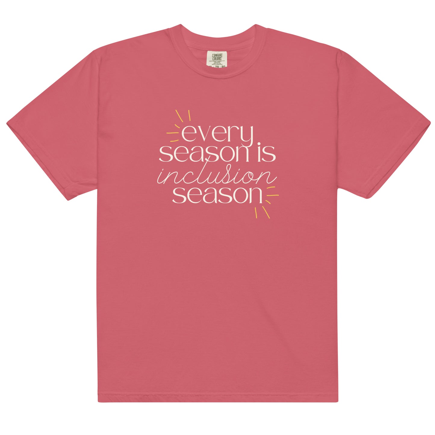 Inclusion Season | Comfort Colors Tee
