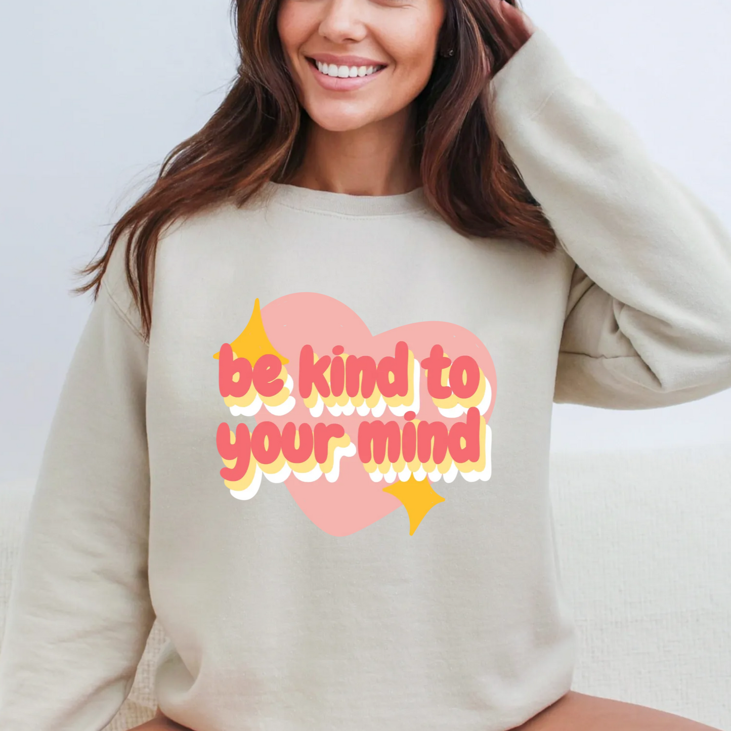 Be Kind To Your Mind | Crewneck