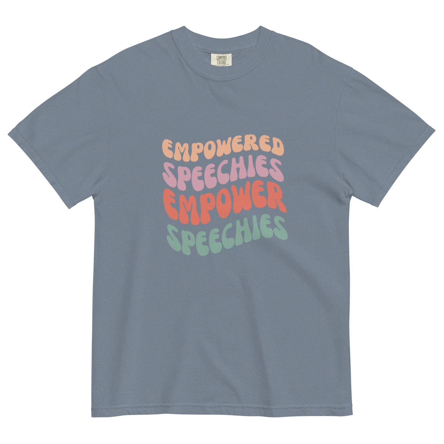 Empowered Speechies Empower Speechies | Comfort Colors