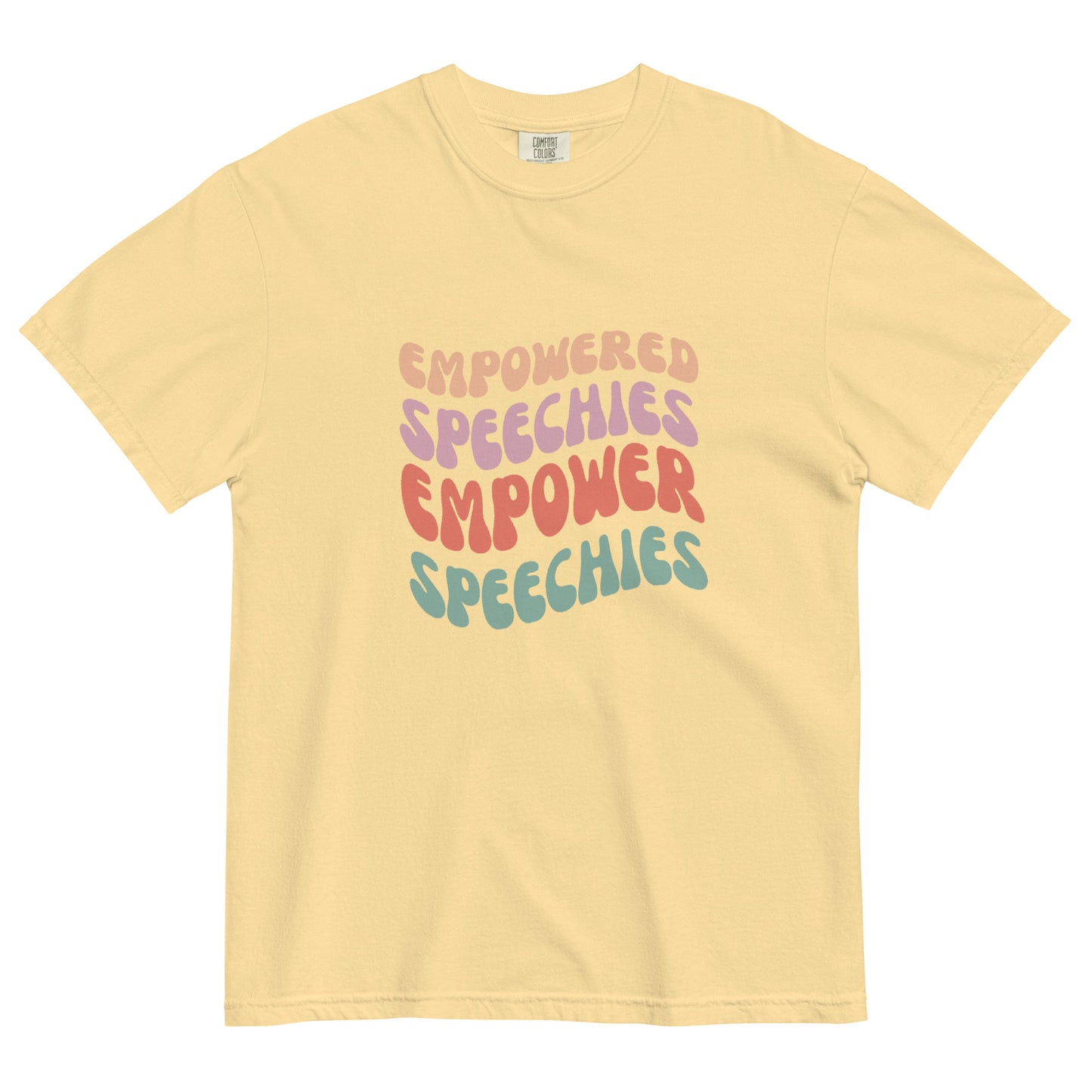 Empowered Speechies Empower Speechies | Comfort Colors