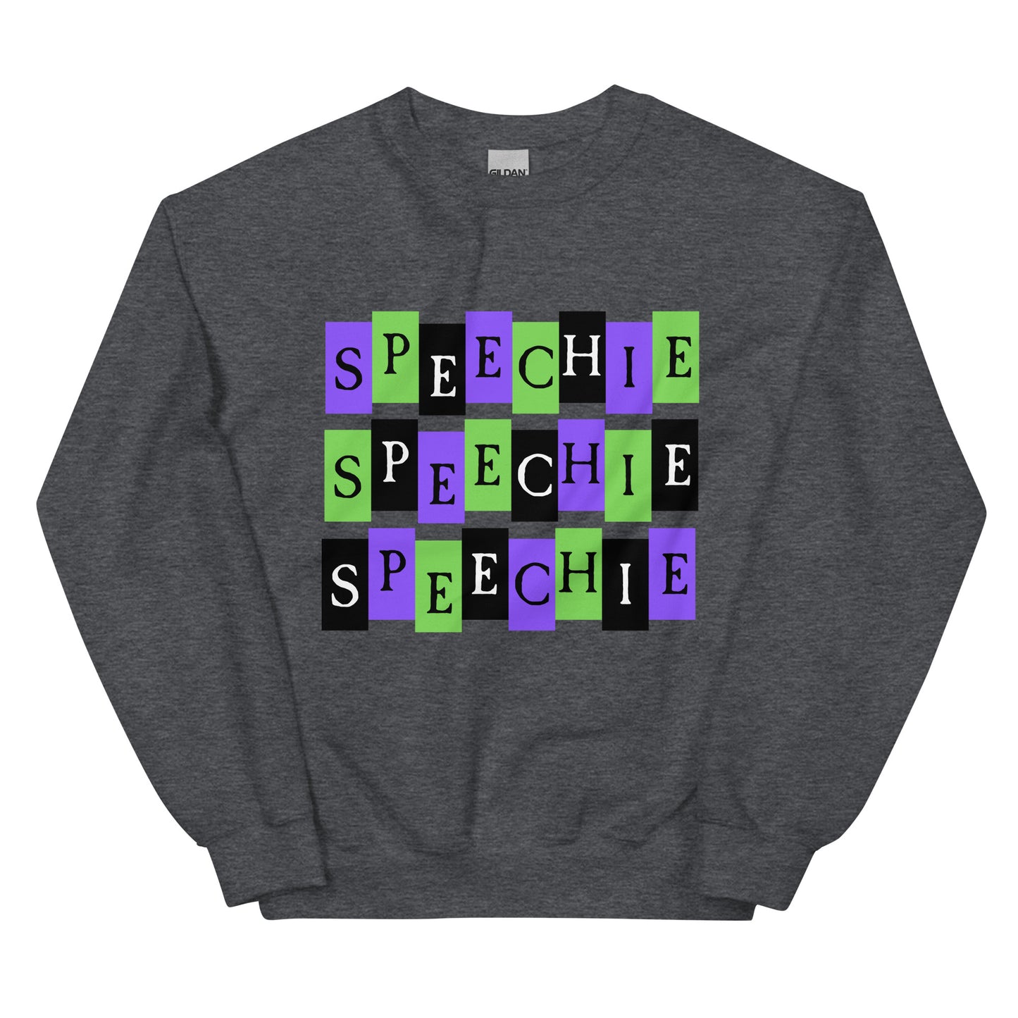 SPEECHIE SPEECHIE SPEECHIE | Crewneck