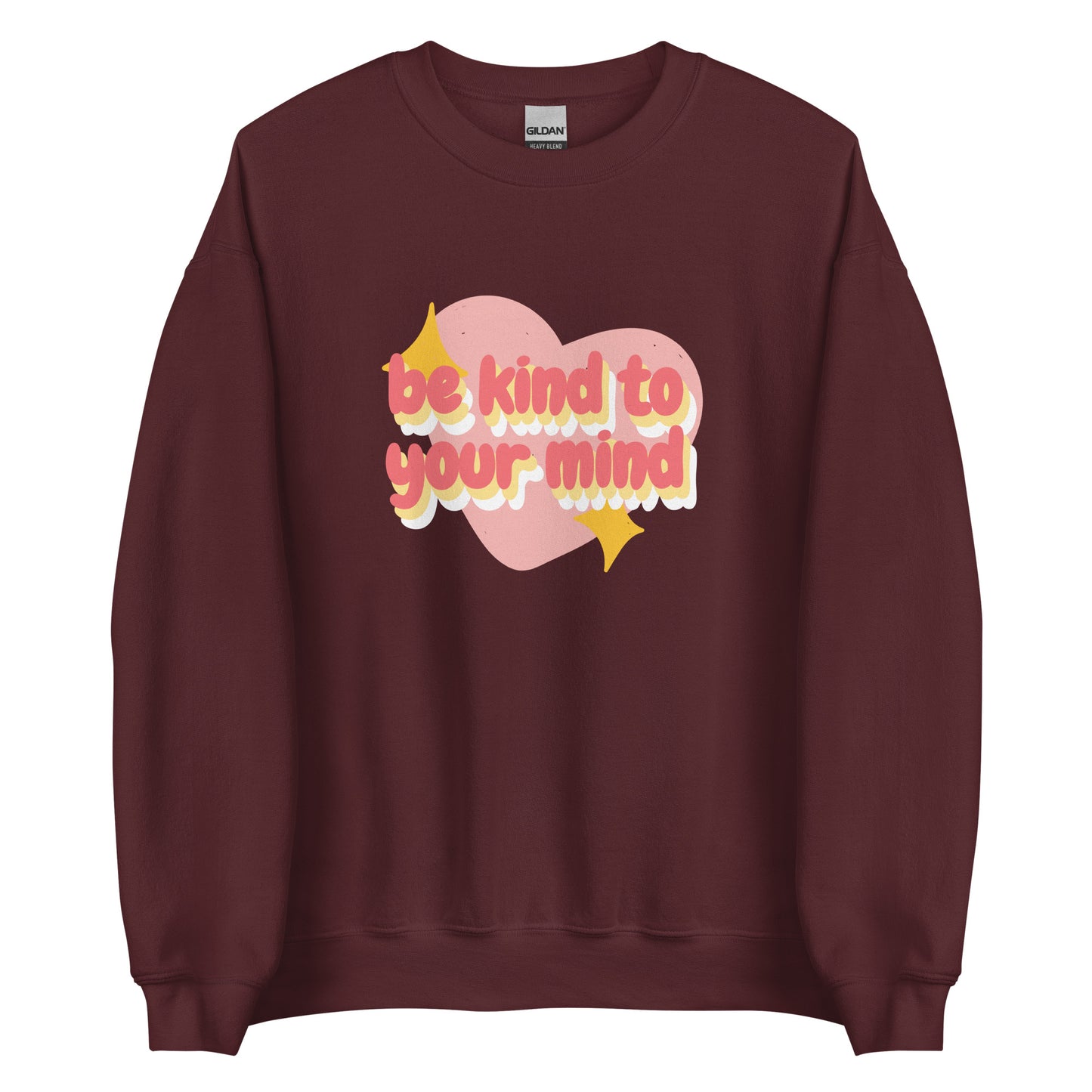 Be Kind To Your Mind | Crewneck