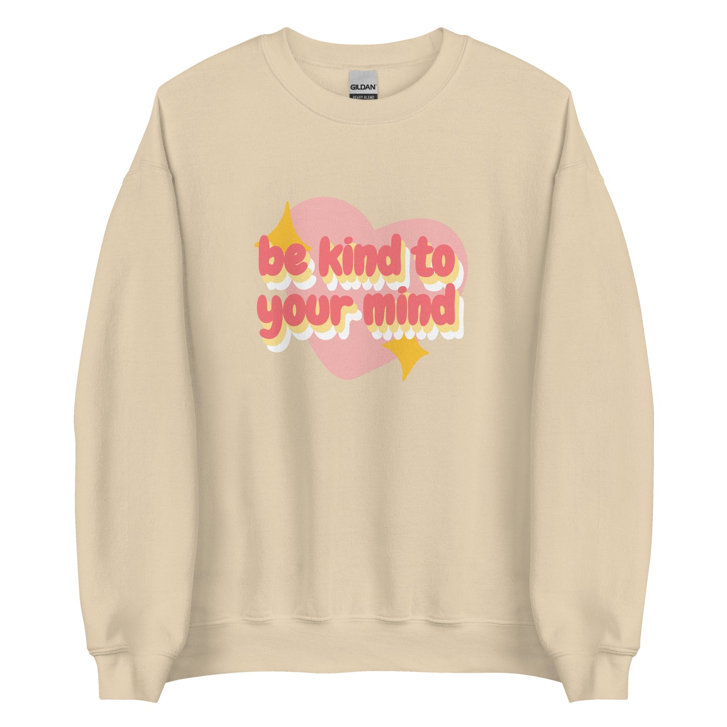 Be Kind To Your Mind | Crewneck