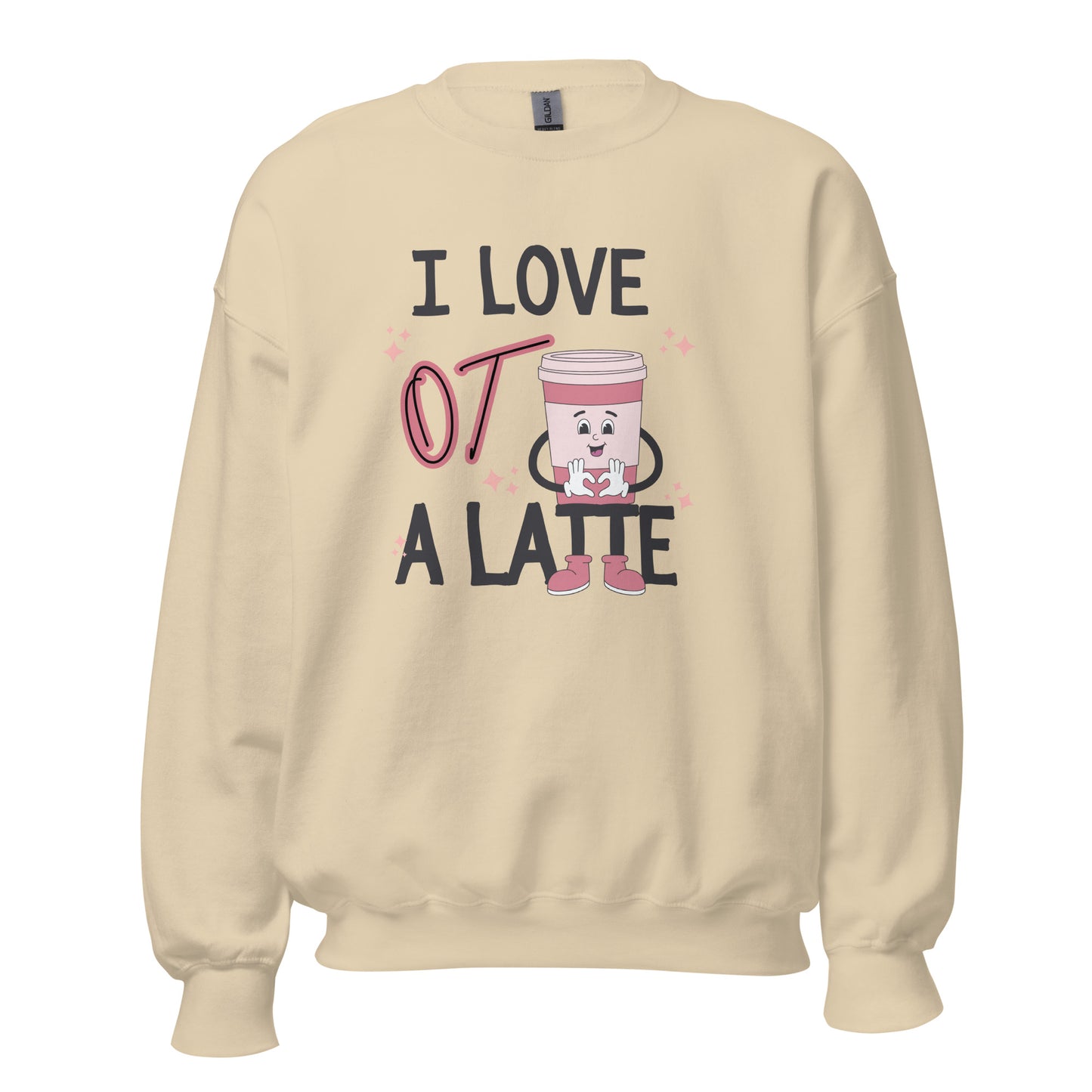 Love OT A Latte | Crewneck