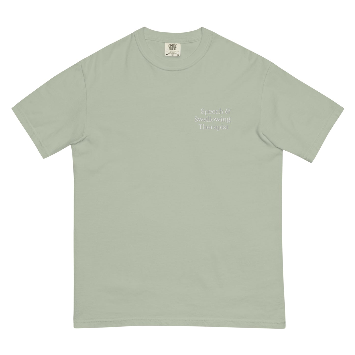 Speech & Swallowing Therapist Embroidered | Comfort Colors Tee