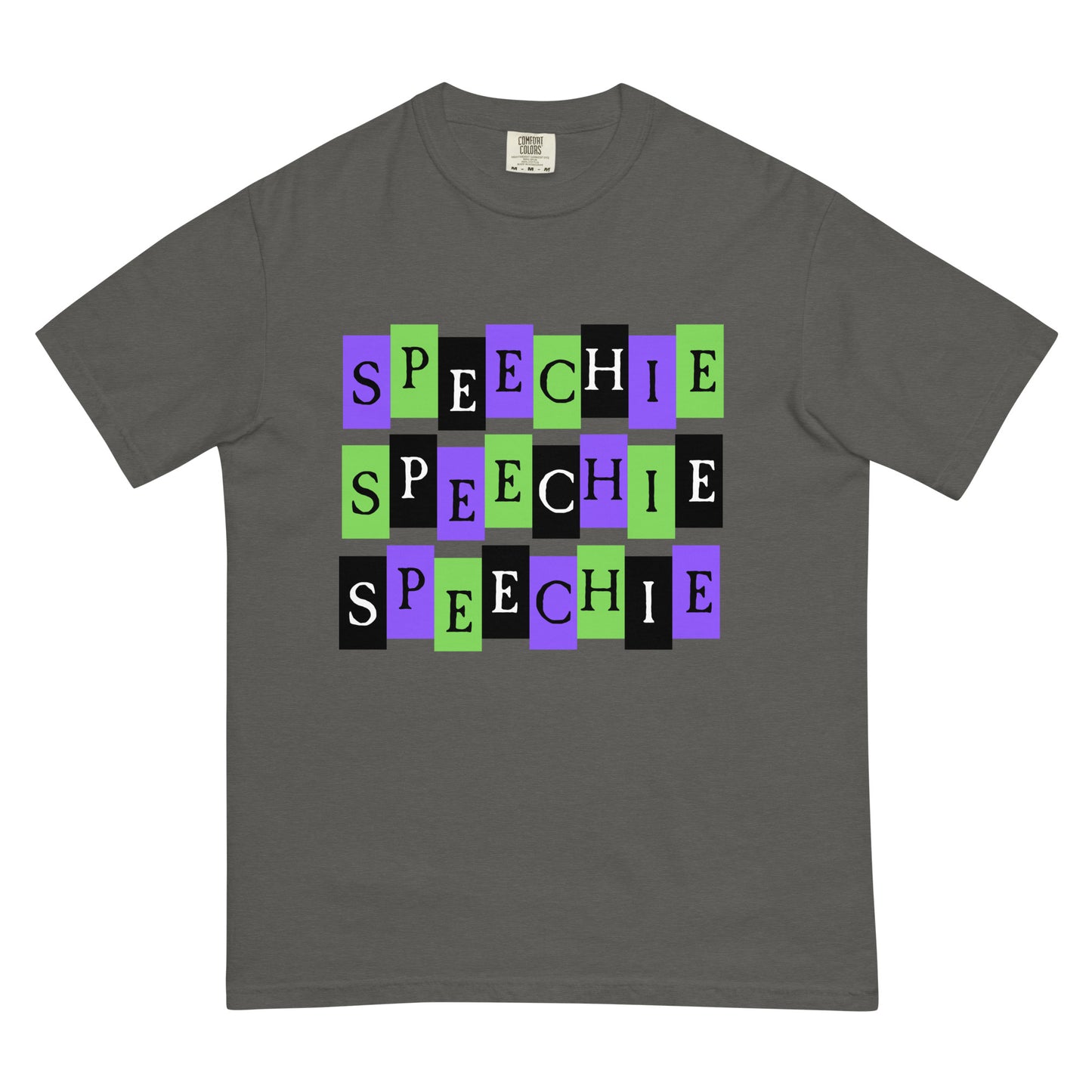 SPEECHIE SPEECHIE SPEECHIE | Comfort Colors