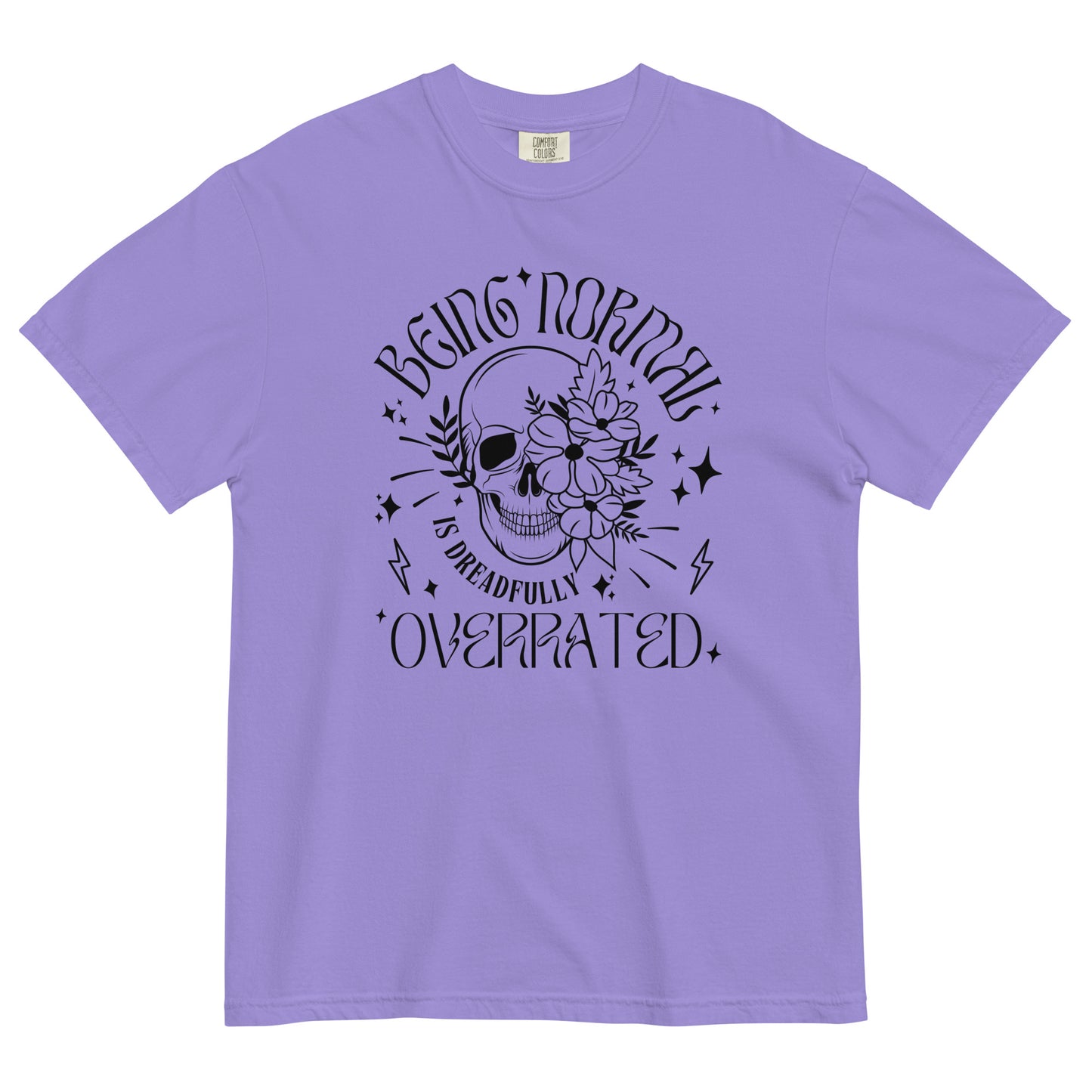 Normal Is Overrated Skull | Comfort Colors