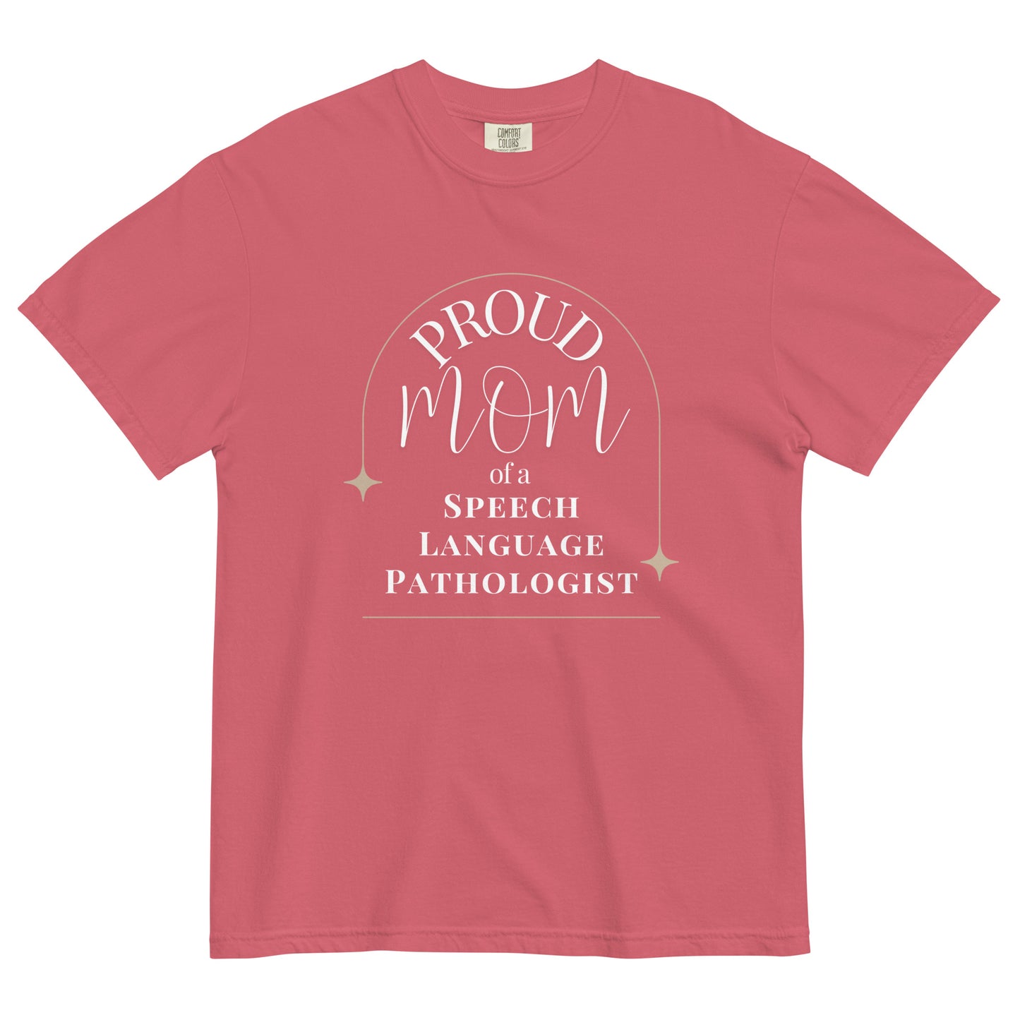 Proud SLP Mom | Comfort Colors