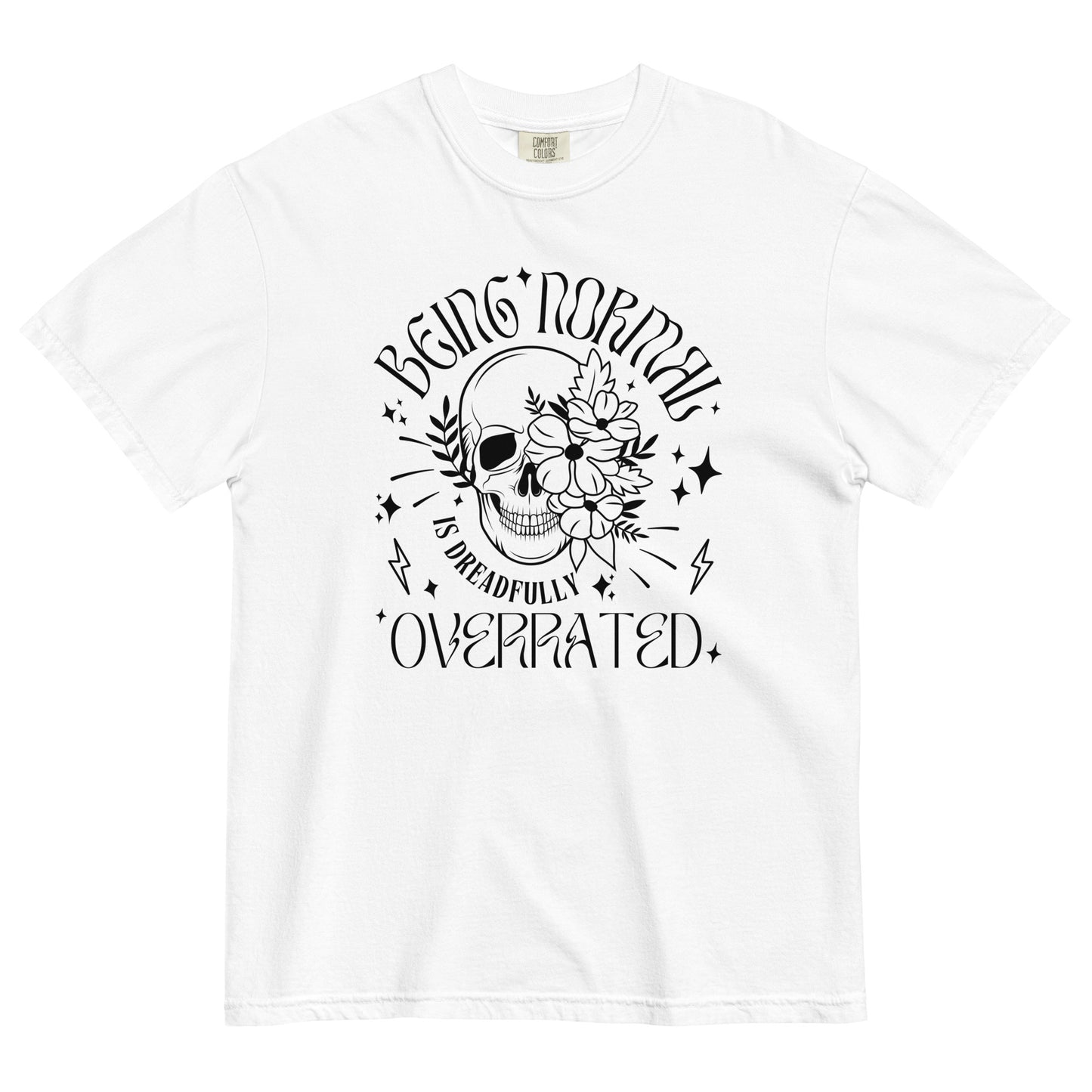 Normal Is Overrated Skull | Comfort Colors