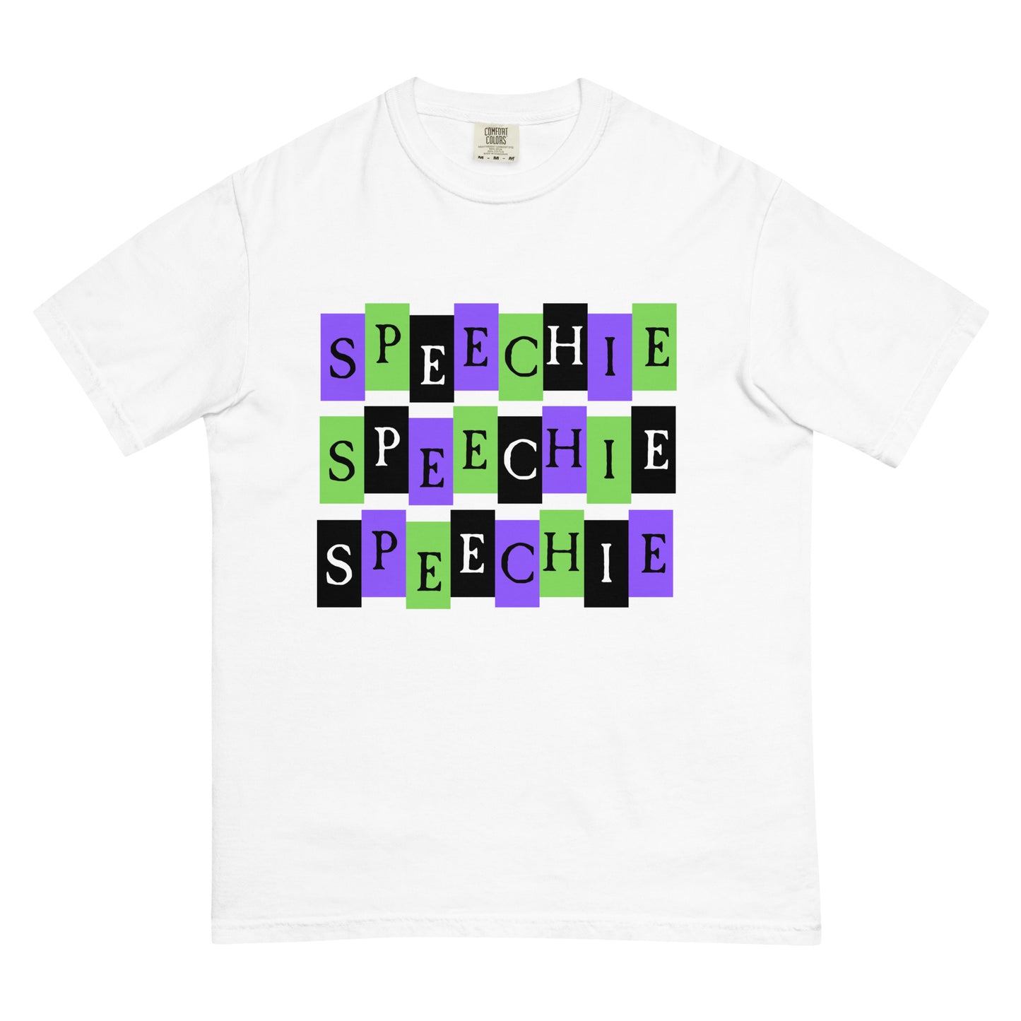 SPEECHIE SPEECHIE SPEECHIE | Comfort Colors