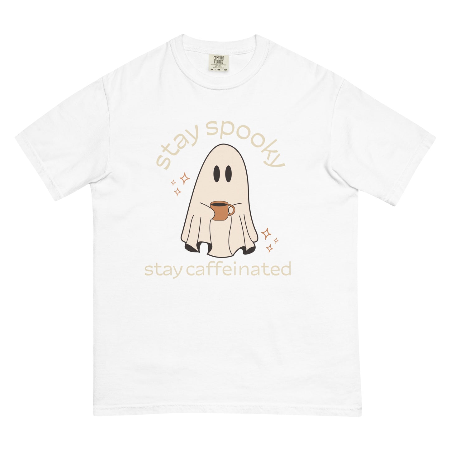 Stay Caffeinated | Comfort Colors