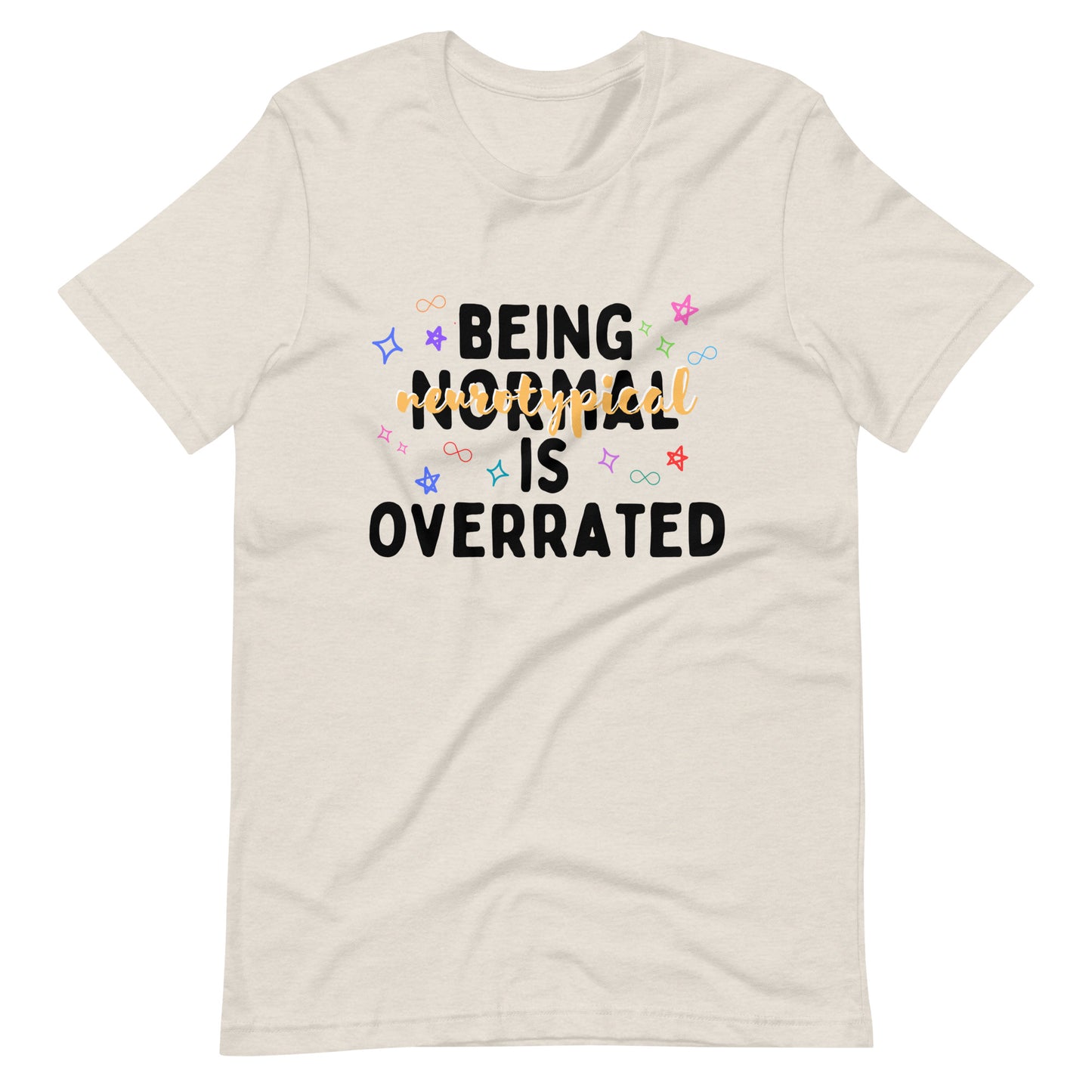 Normal Is Overrated Tee