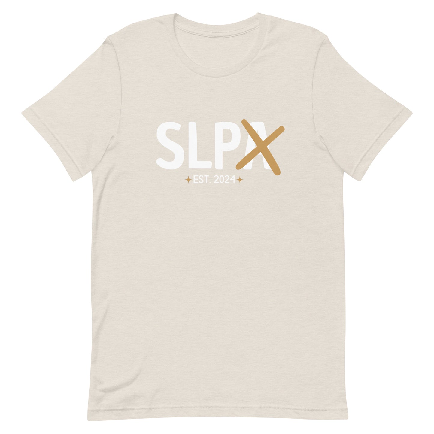 SLPA turned SLP - 2024 | B+C Tee