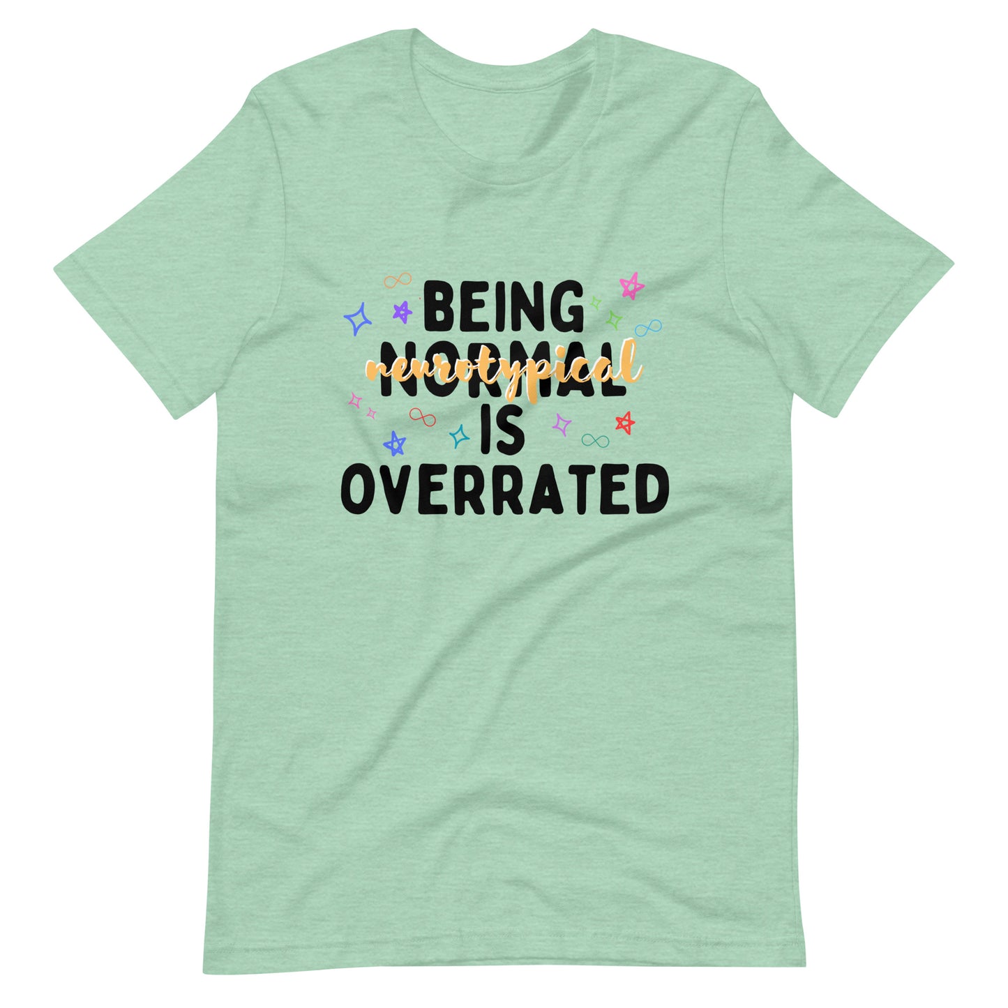 Normal Is Overrated Tee