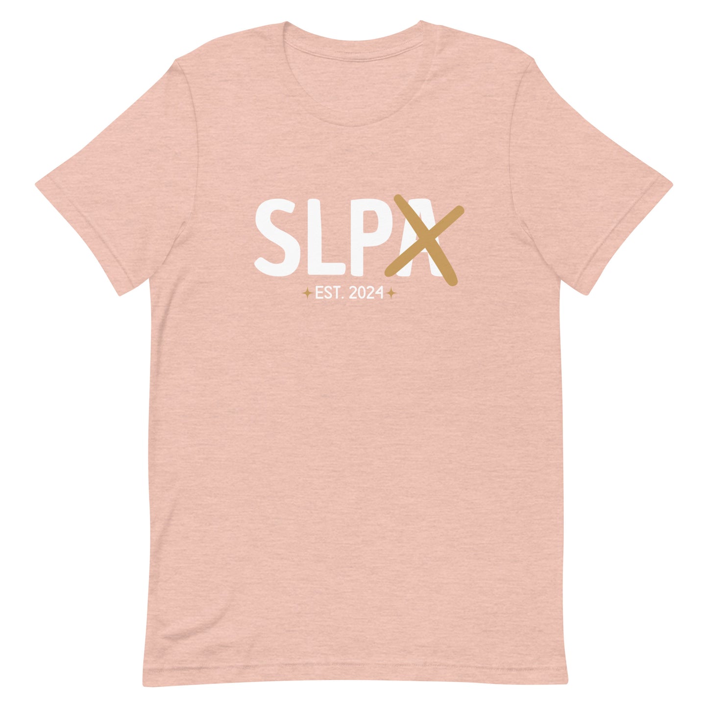 SLPA turned SLP - 2024 | B+C Tee