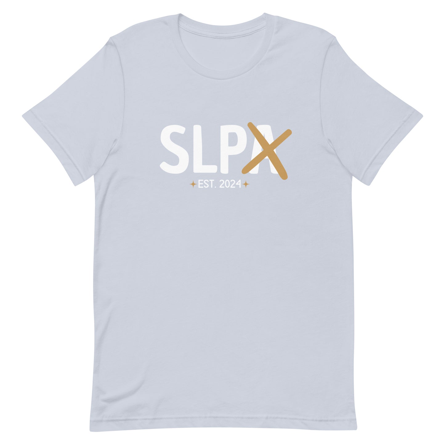 SLPA turned SLP - 2024 | B+C Tee