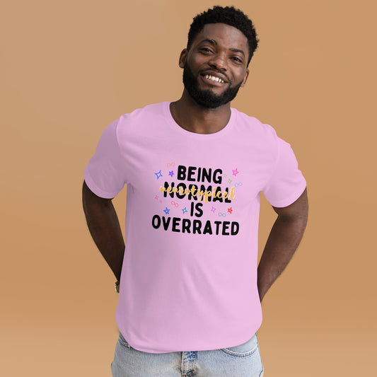 Normal Is Overrated Tee