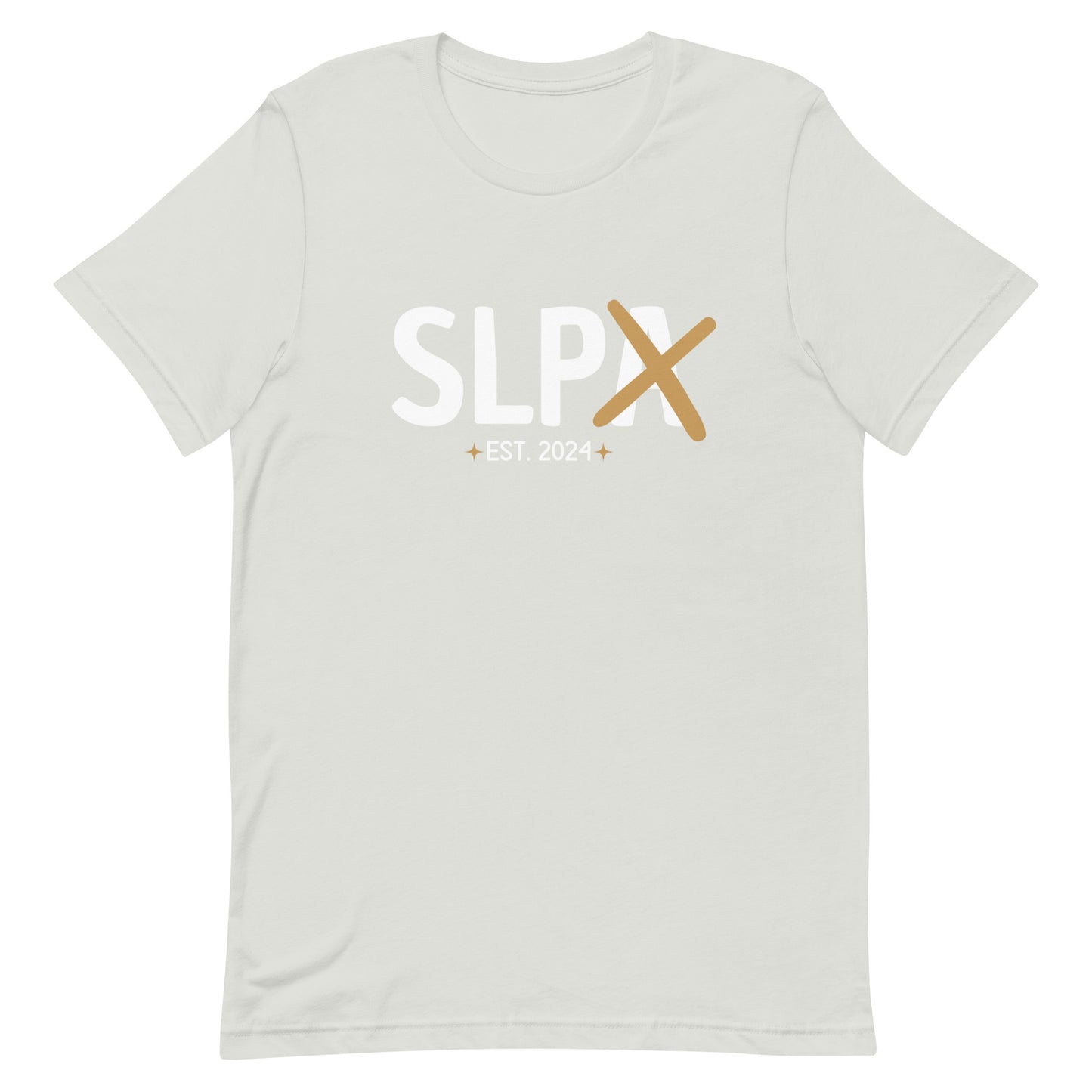 SLPA turned SLP - 2024 | B+C Tee