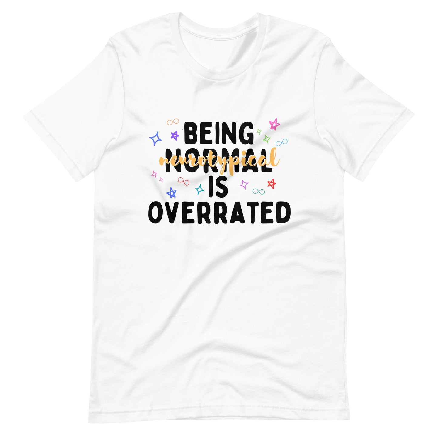 Normal Is Overrated Tee