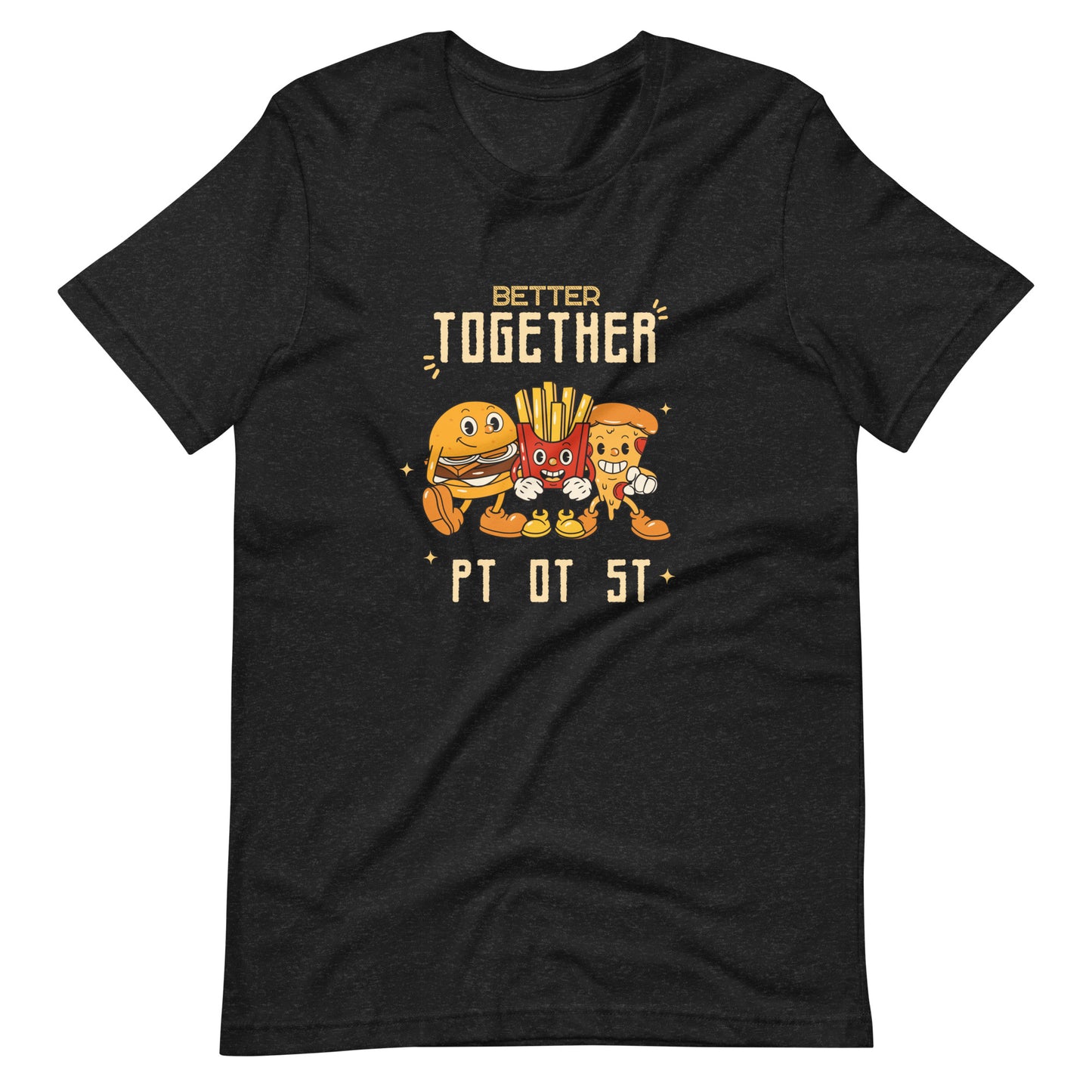 Better Together Tee - ST|OT|PT