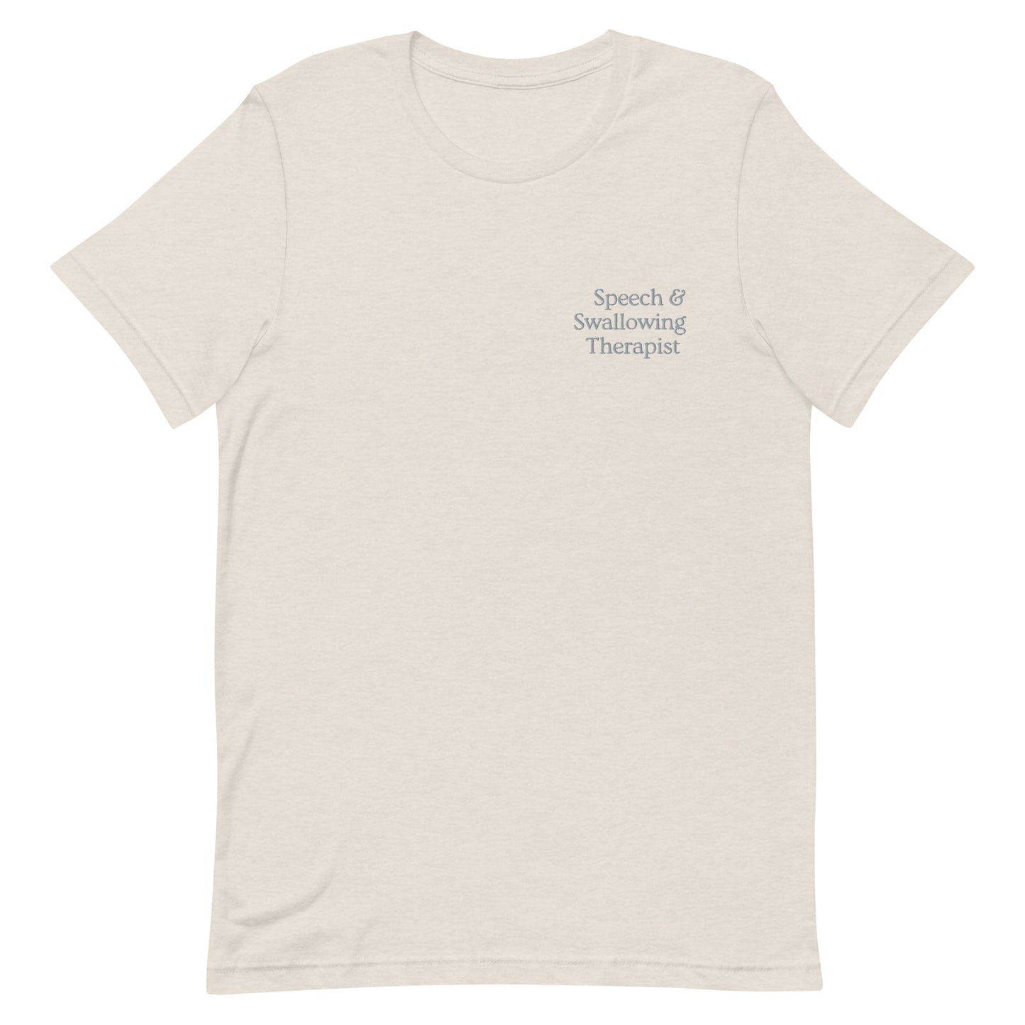 Speech & Swallowing Therapist Embroidered Tee