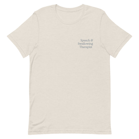 Speech & Swallowing Therapist Embroidered Tee