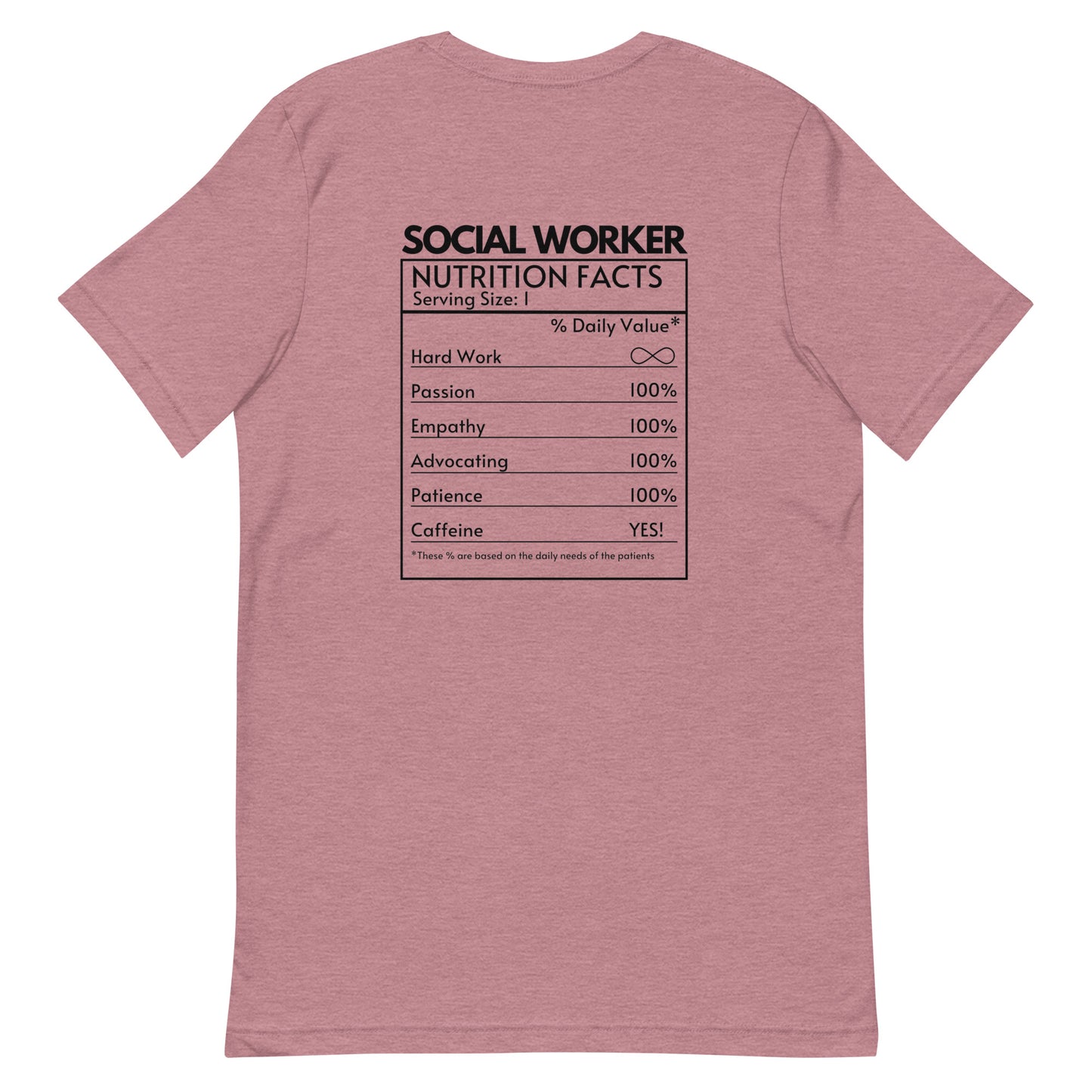 Social Worker Nutrition Facts Tee