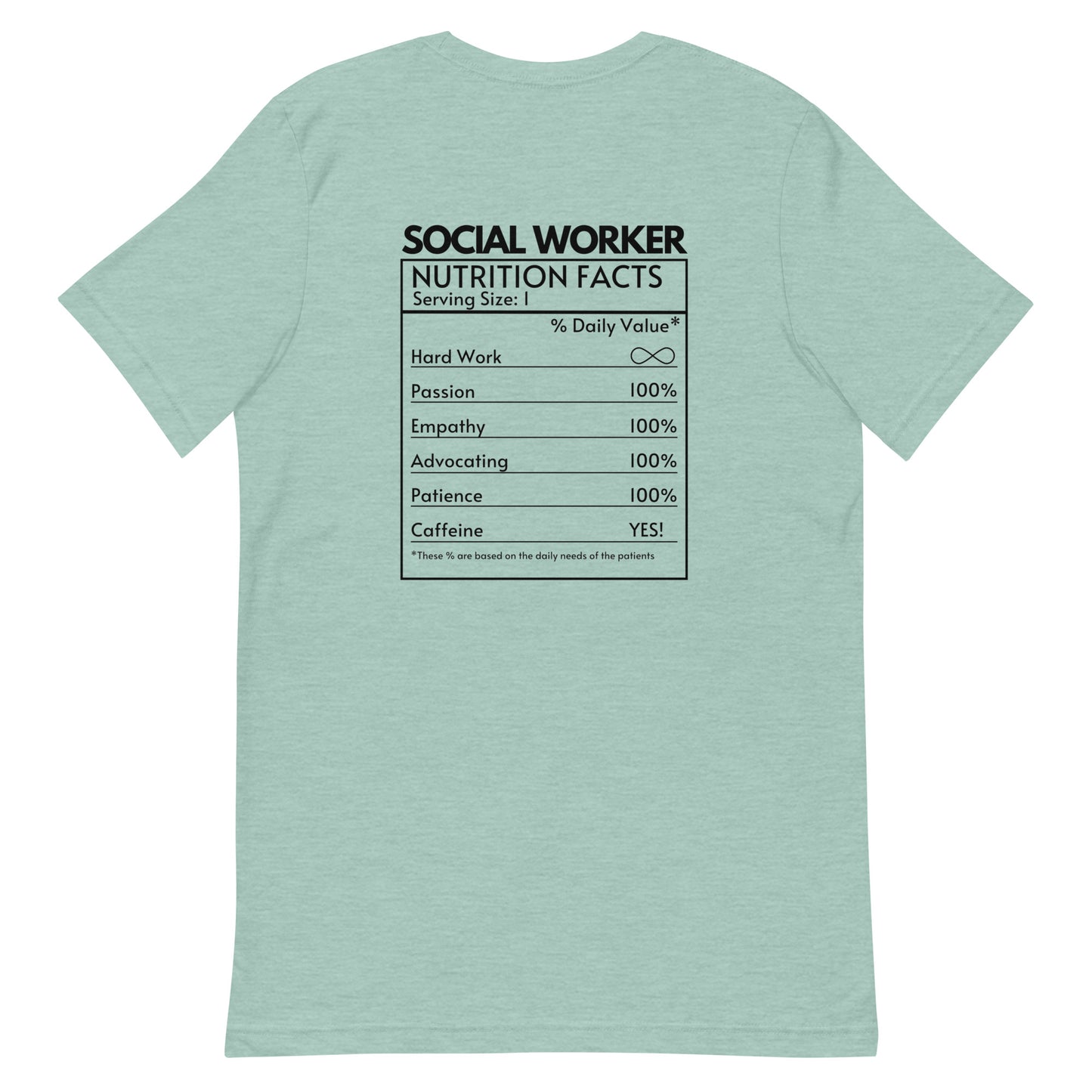 Social Worker Nutrition Facts Tee