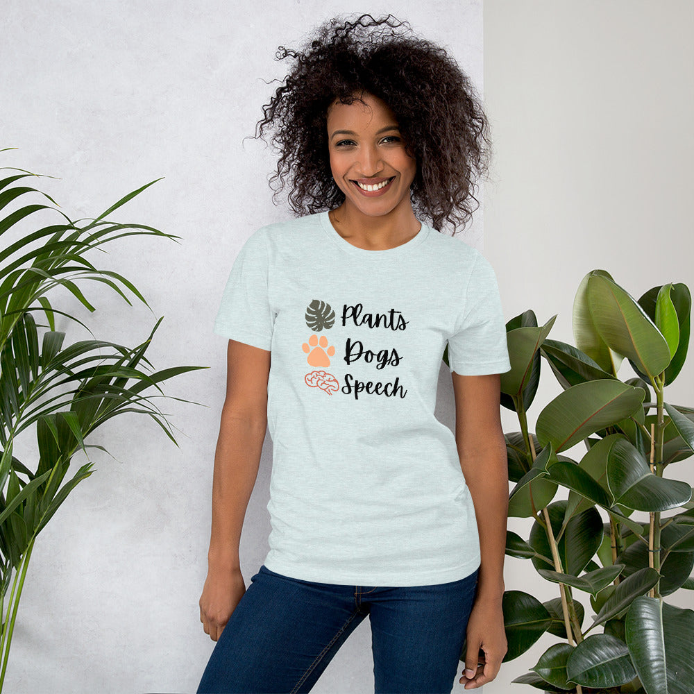 Plants Dogs Speech Tee