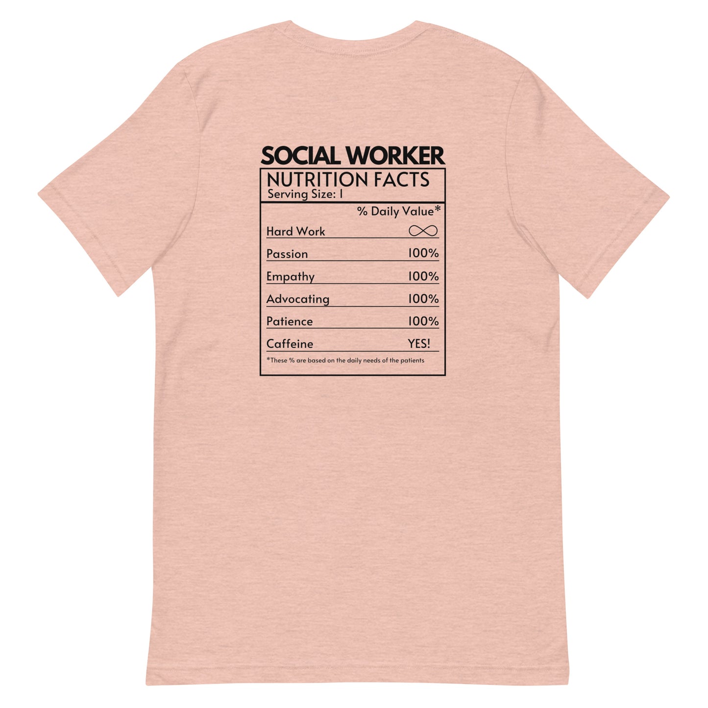 Social Worker Nutrition Facts Tee