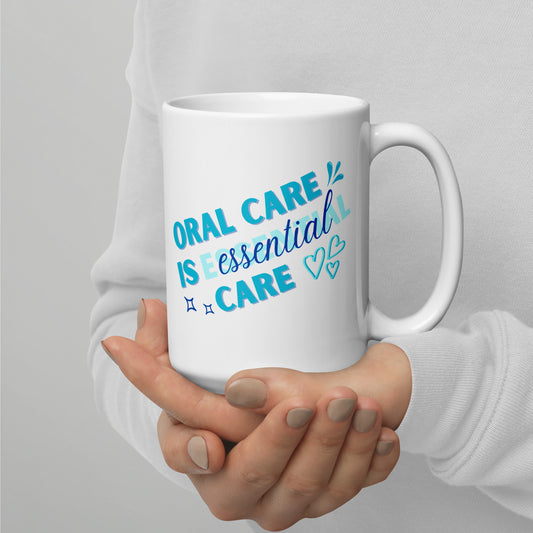 Oral Care Is Essential Care Mug